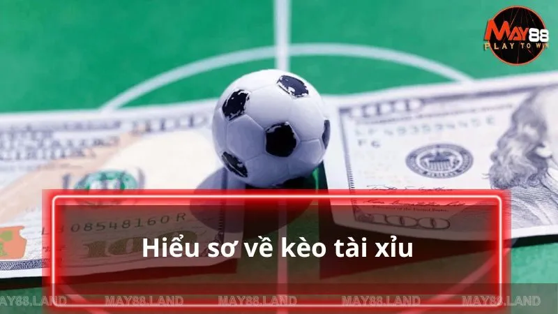 Hiểu sơ về kèo tài xỉu